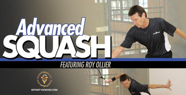 Advanced Squash featuring Coach Roy Ollier